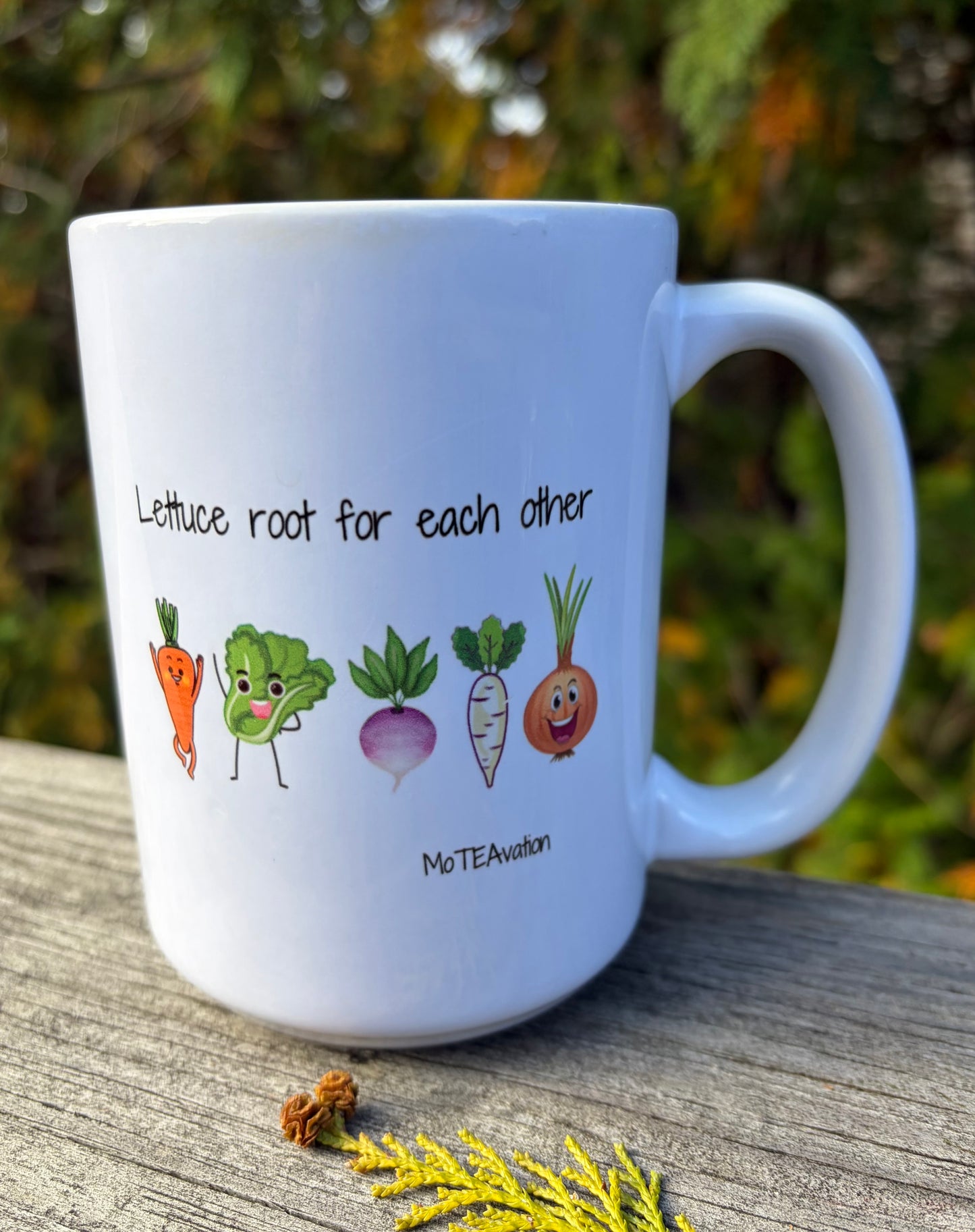 “Lettuce root for each other” MoTEAvation mug